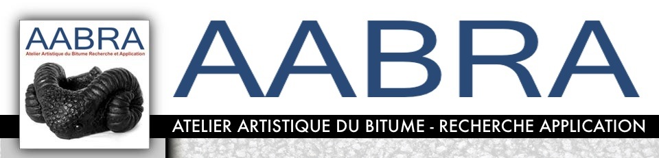 AABRA _ ATELIER ARTISTIQUE DU BITUME RECHERCHE APPLICATION